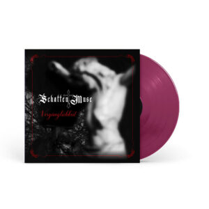 Schatten Muse – Vergänglichkeit – Limited LP (Deep Purple – 250 copies)