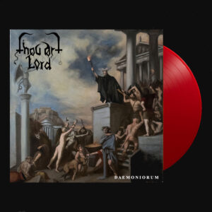 Thou Art Lord – Daemoniorum – New Blood Red 7′ vinyl  – (Limited to 666 copies)
