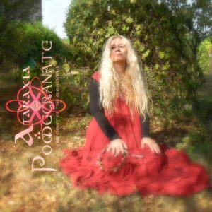 Ataraxia – Pomegranate – The Chant Of The Elementals – Jewel Case CD