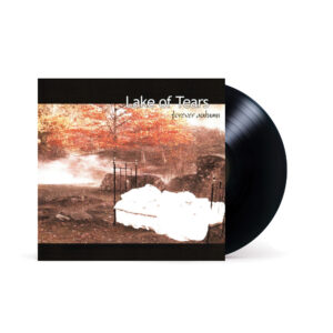Lake Of Tears – Forever Autumn – Luxurious Tip On Sleeve Heavy Cardboard Black Gatefold Vinyl edition + Poster (Limited to 300 copies)