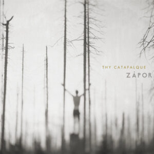 Thy Catafalque – Zápor – Digi CD (Limited to 100 copies)