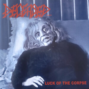 Deceased ‎– Luck Of The Corpse – CD