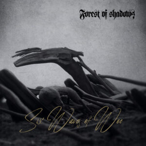 Forest Of Shadows – Six Waves Of Woe – CD