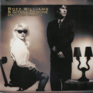 Rozz Williams & Gitane Demone ‎– Dream Home Heartache – CD (Limited to 500 copies)